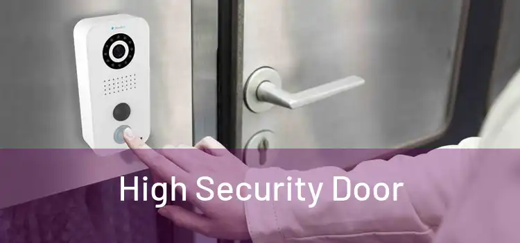 High Security Door